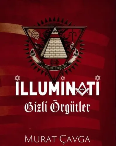 İlluminati – Gizli Örgütler