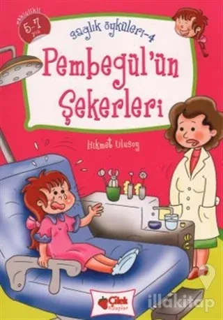 Pembegül'ün Şekerleri - Sağlık Öyküleri 4