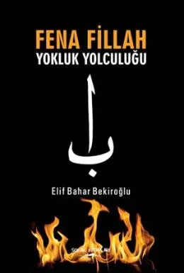 Fena Fillah Yokluk Yolculuğu