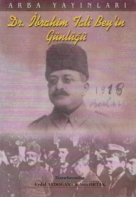 Dr. İbrahim Tali Bey'in Günlüğü