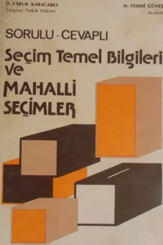 Sorulu-Cevaplı Seçim Temel Bilgileri ve Mahalli Seçimler