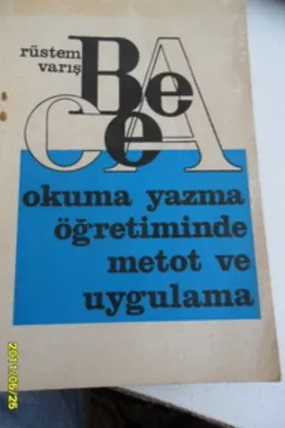Okuma Yazma Öğretiminde Metot Ve Uygulama