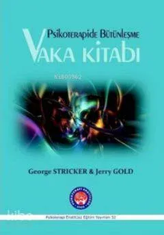 Psikoterapide Bütünleşme - Vaka Kitabı