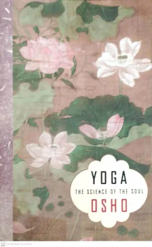 Yoga The Science Of The Soul Osho