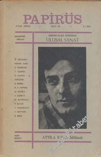 Papirüs Aylık Dergi - Attila İlhan - Sayı: 40 Ekim