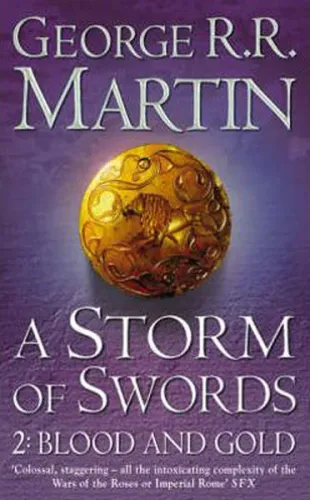 A Storm of Swords Part 2 Blood and Gold