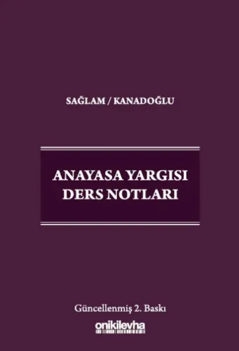 Anayasa Yargısı Ders Notları Fazıl Sağlam