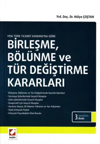 Birleşme, Bölünme ve Tür Değiştirme Kararları