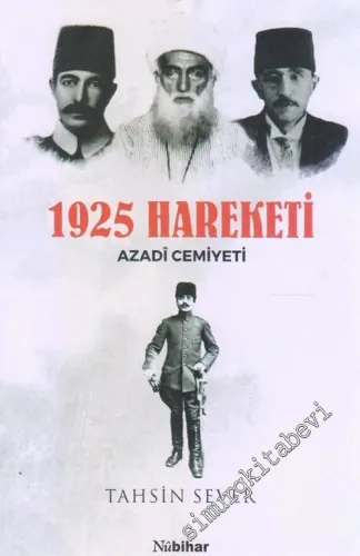 1925 Hareketi Azadi Cemiyeti -        2018