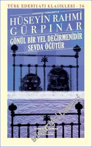 Gönül Bir Yel Değirmenidir Sevda Öğütür CİLTLİ -         2021