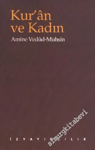 Kur'ân ve Kadın -        2005