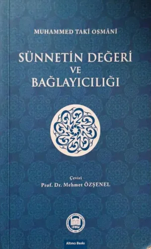 Sünnetin Değeri ve Bağlayıcılığı