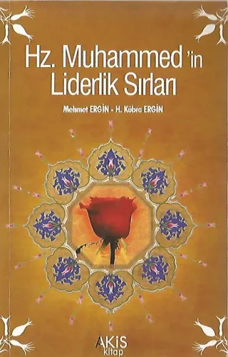 Hz. Muhammed'in Liderlik Sırları