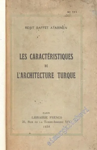 Les Caracteristiques de L'Architecture Turque - 1938
