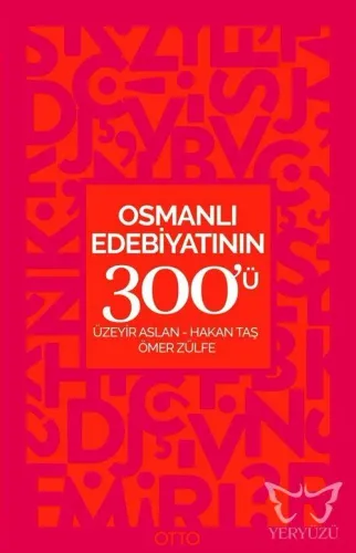 Osmanlı Edebiyatının 300'ü