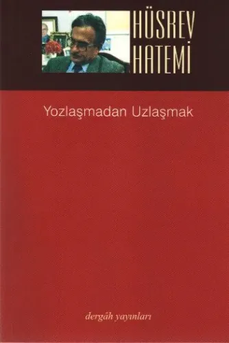 Yozlaşmadan Uzlaşmak