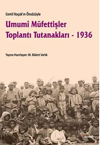 Umumi Müfettişler Toplantı Tutanakları- 1936