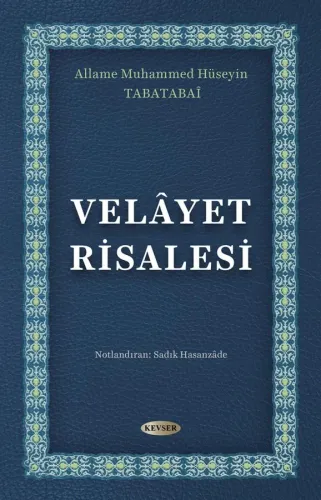 Velâyet Risalesi Allame Muhammed Hüseyin Tabatabaî