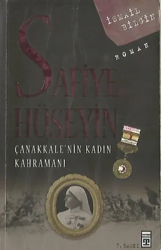 Safiye Hüseyin Çanakkale'nin Kadın Kahramanı