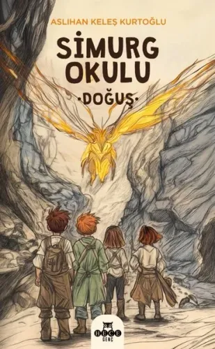 Simurg Okulu ;Doğuş