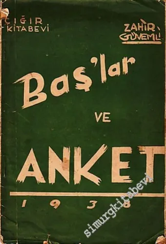 Baş'lar ve Anket: Karikatür Albümü -        1938