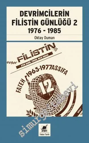 Devrimcilerin Filistin Günlüğü 2 - 1976 - 1985 -         2017
