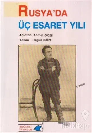 Rusya'da Üç Esaret Yılı