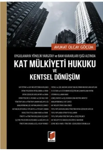 Kat Mülkiyeti Hukuku ve Kentsel Dönüşüm