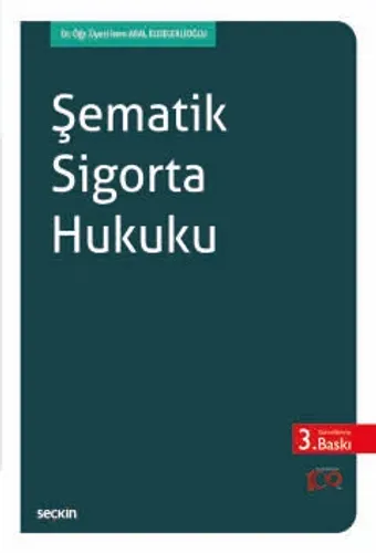 Şematik Sigorta Hukuku