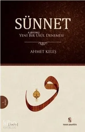 Sünnet : Yeni Bir Usül Denemesi
