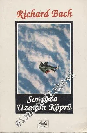 Sonsuza Uzanan Köprü - Otobiyagrafik Bir Aşk Öyküsü -