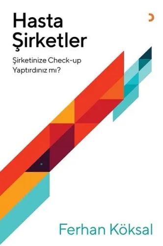 Hasta Şirketler; Şirketinize Check-up Yaptırdınız mı?