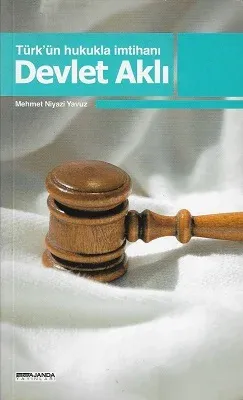 Türk'ün Hukukla İmtihanı Devlet Aklı - İkinci El Kitap