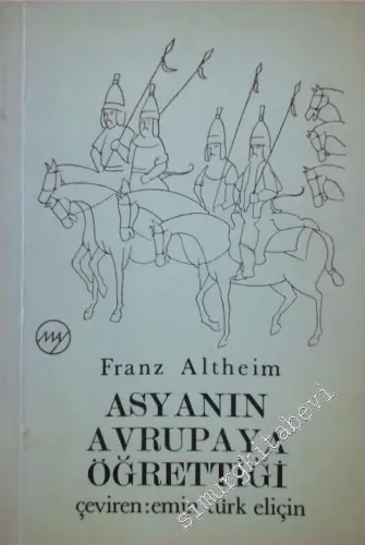 Asyanın Avrupaya Öğrettiği -        1967
