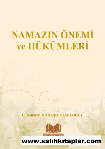 Namazın Önemi ve Hükümleri