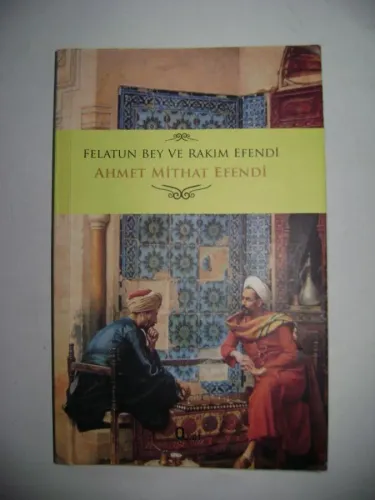Felatun Bey ve Rakım Efendi