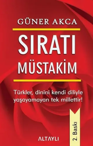 Sıratı Müstakim; Türkler, Dinini Kendi Diliyle Yaşayamayan Tek Millettir !