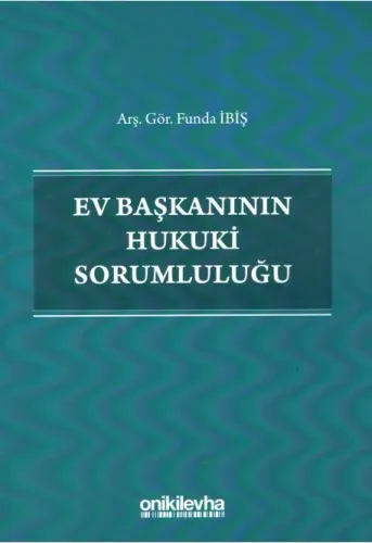 Ev Başkanının Hukuki Sorumluluğu