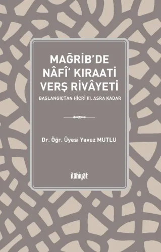 Mağrib'de Nâfî‘ Kıraati Verş Rivâyeti