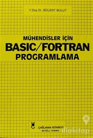 Mühendisler İçin Basic - Fortran Programlama