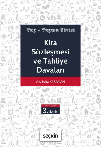 Kira Sözleşmesi ve Tahliye Davaları