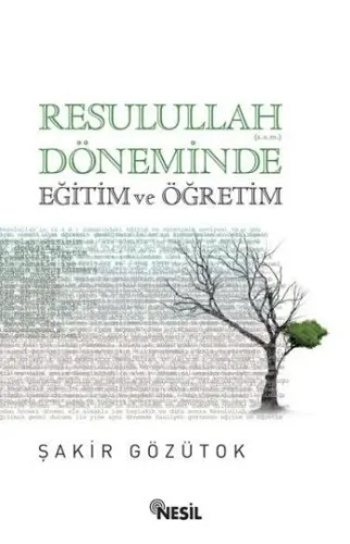 Resulullah A.S.M Döneminde Eğitim ve Öğretim