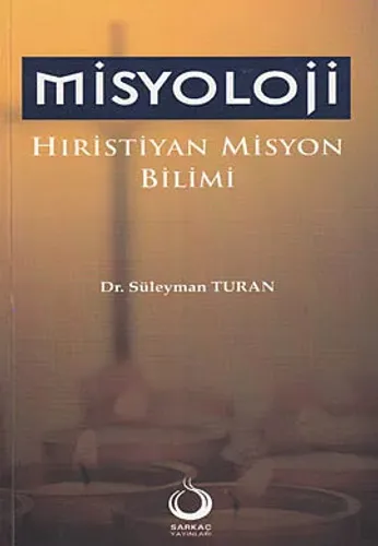 Misyoloji Hıristiyan Misyon Bilimi