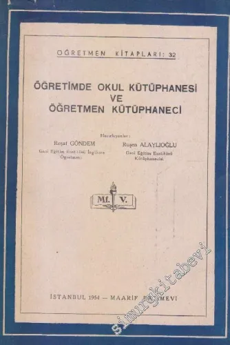 Öğretimde Okul Kütüphanesi ve Öğretmen Kütüphaneci -        1954