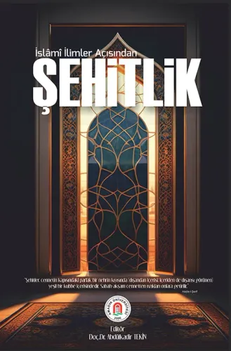 İslâmî İlimler Açısından Şehitlik