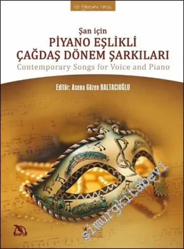 Şan İçin Piyano Eşlikli Çağdaş Dönem Şarkıları -