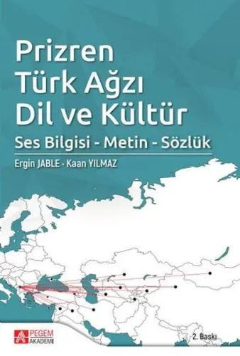 Prizren Türk Ağzı Dil ve Kültür;Ses Bilgisi - Metin - Sözlük