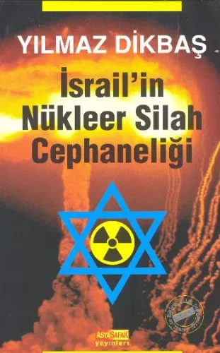 İsrail'in Nükleer Silah Cephaneliği