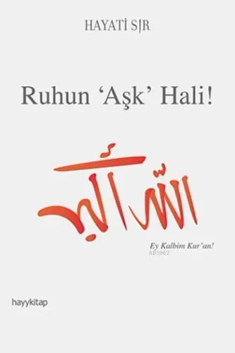 Ruhun Aşk Hali!