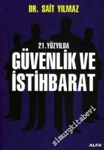 21. Yüzyılda Güvenlik ve İstihbarat -        2006
